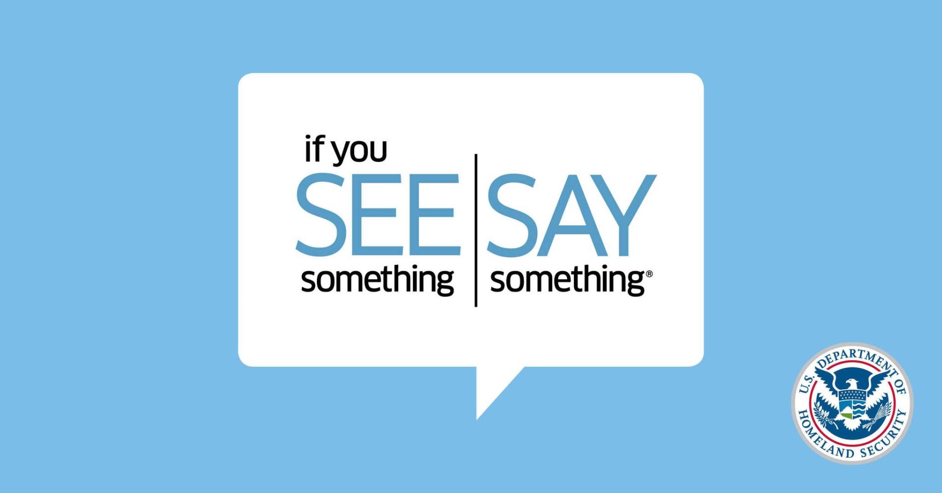 See Something / Say Something